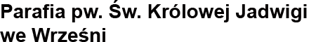 Parafia pw. Świętej Królowej Jadwigi we Wrześni
